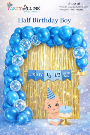 Half Birthday Boy Decoration Kit
